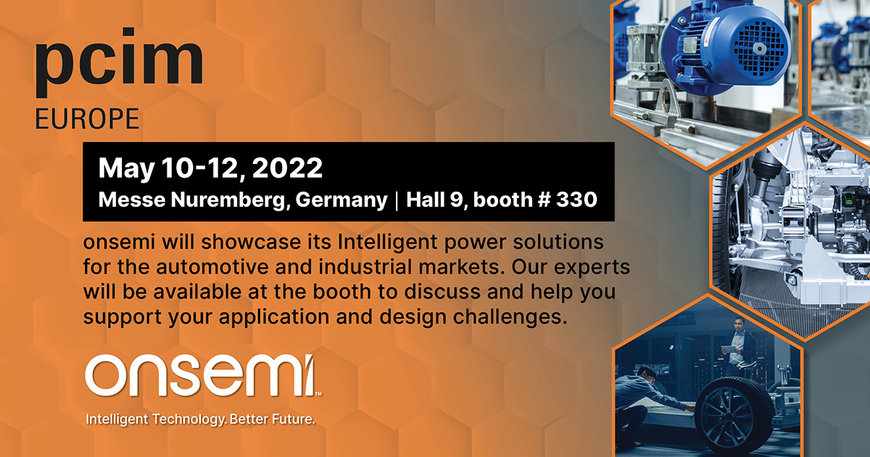 onsemi to Showcase Energy Efficient Solutions at PCIM 2022